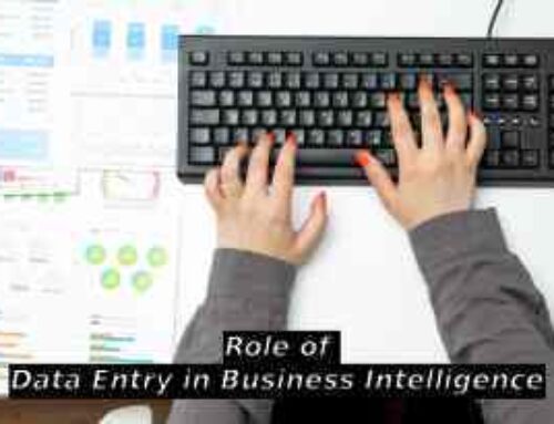 The Key Role of Data Entry in Business Intelligence